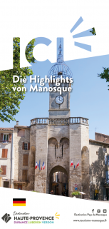 Die Highlights von Manosque