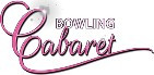 Bowling Cabaret