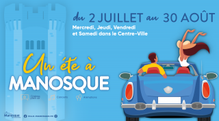 Un été à Manosque