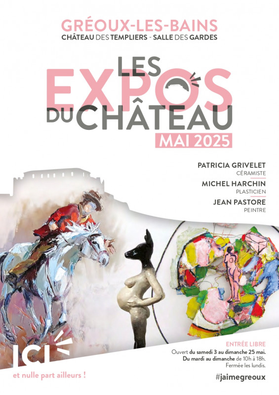 Les expos du château 2025 - mai_Gréoux-les-Bains