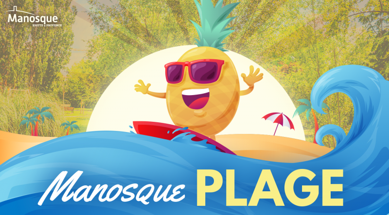 Manosque Plage - Un été à Manosque
