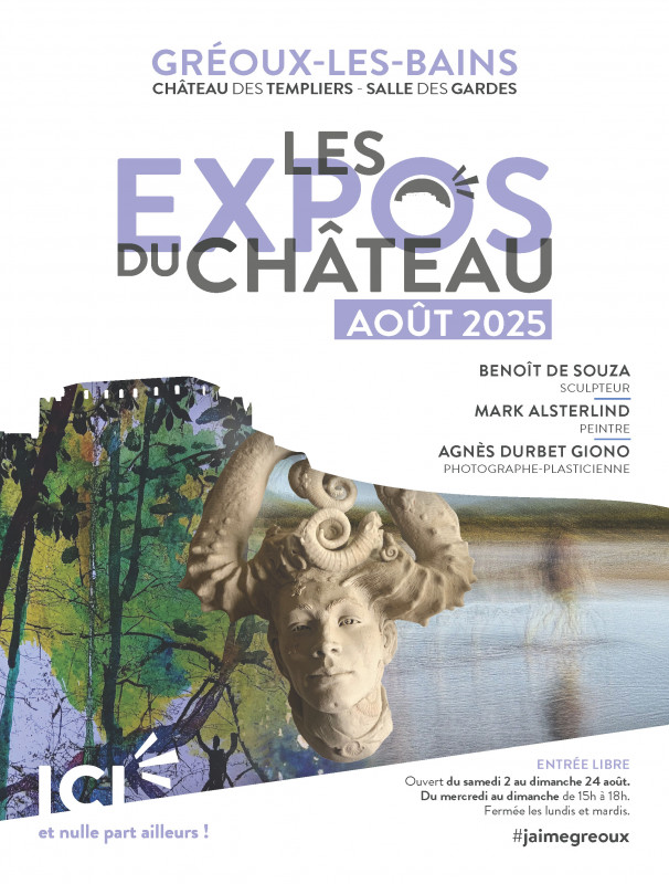 Les expos du château 2025 - août_Gréoux-les-Bains