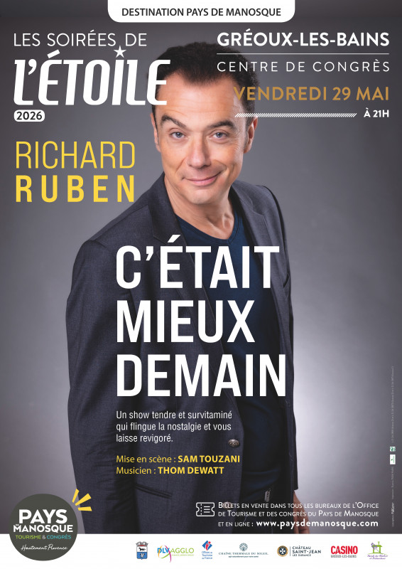 Les Soirées de l'Etoile - C'était mieux demain_Gréoux-les-Bains