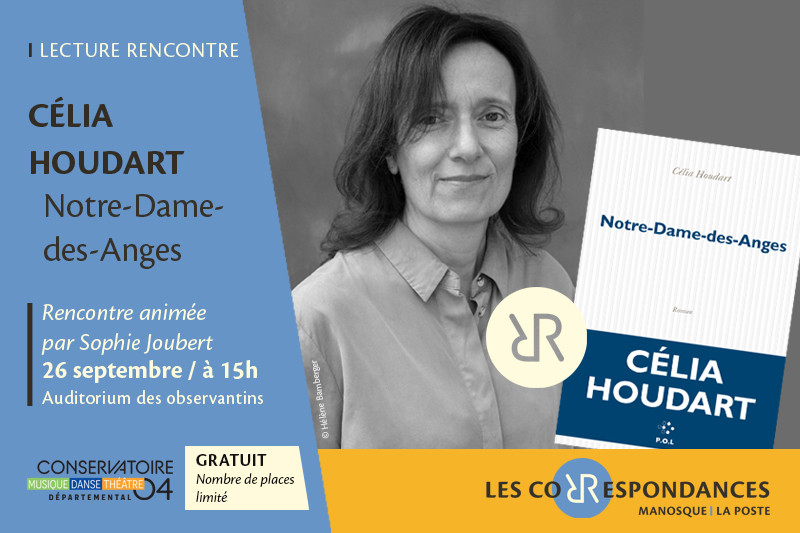 « Notre-Dame-des-Anges » de Célia Houdart - Les Correspondances 2026_Manosque