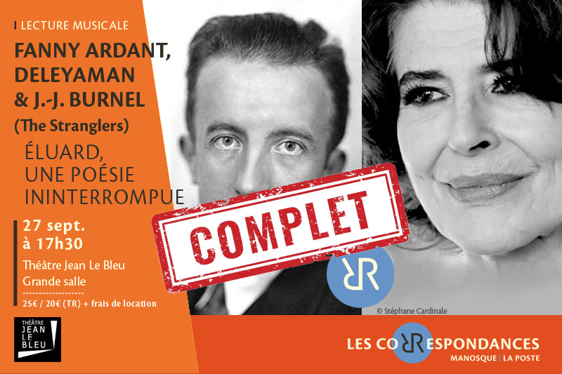 Lecture musicale « Éluard, une poésie ininterrompue » par Deleyaman, Fanny Ardant, Deleyaman & Jean-Jacques Burnel (The Stranglers) - Les Correspondances 2026_Manosque Lecture musicale « Éluard, une poésie ininterrompue » par Deleyaman, Fanny Ardant, Deleyaman & Jean-Jacques Burnel (The Stranglers) - Les Correspondances 2026_Manosque